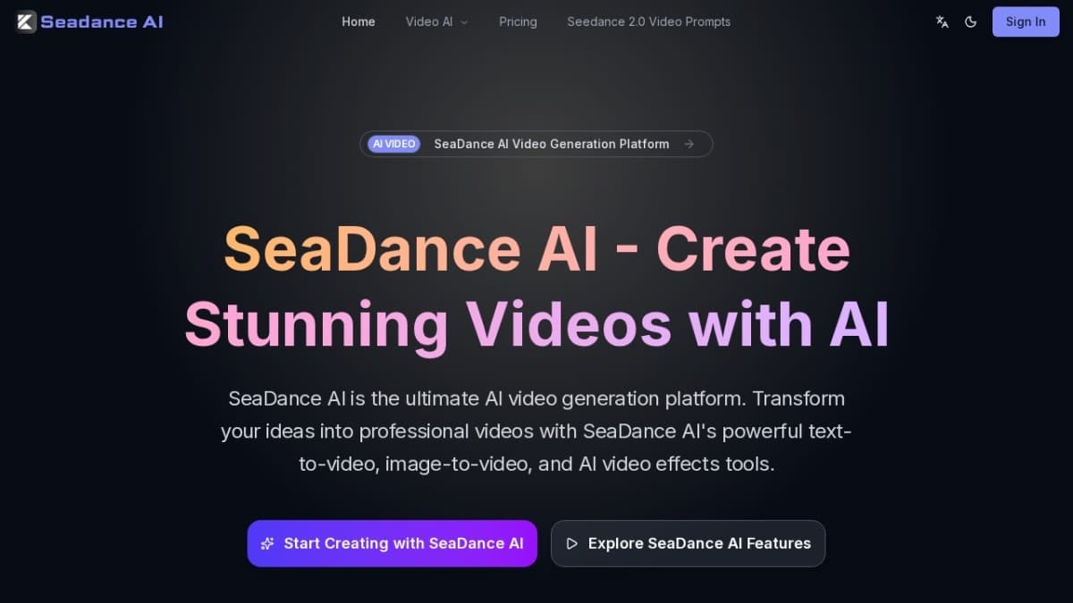 Seadance 2.0 AI Video Generator